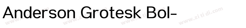 Anderson Grotesk Bol字体转换
